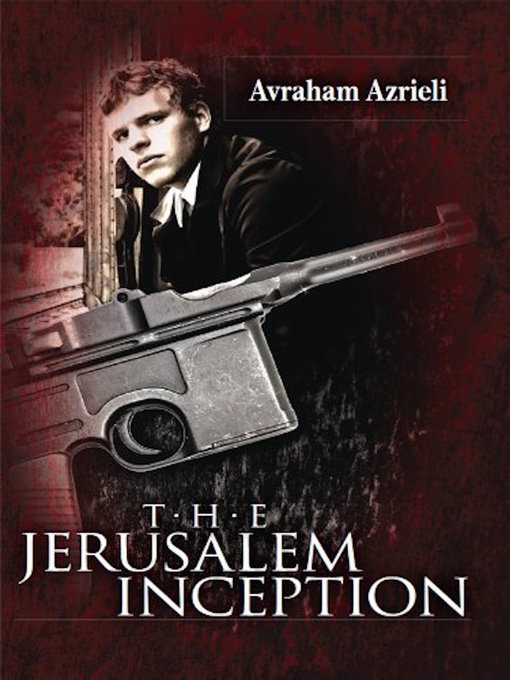 Title details for The Jerusalem Inception by Avraham Azrieli - Available